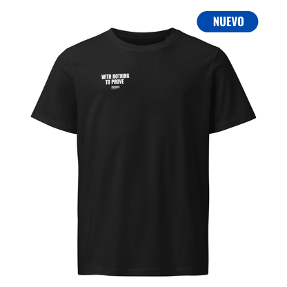 Camiseta Negra "NOTHING TO PROVE" (200g)